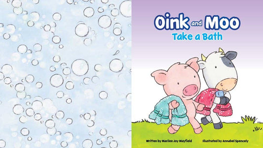 Oink and Moo Take a Bath