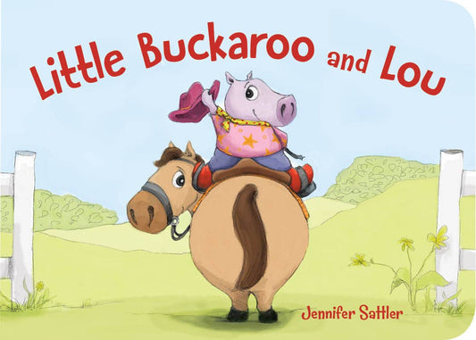 Little Buckaroo and Lou Board Book